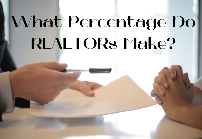 What Percentage Do REALTORs Make?